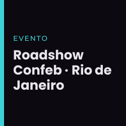 Roadshow Confeb · Rio de Janeiro